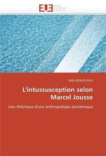 L'intussusception selon marcel jousse