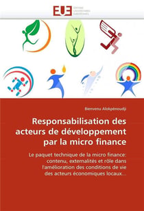 Responsabilisation des acteurs de developpement par la micro finance