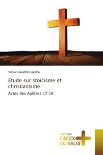 Etude sur stoïcisme et christianisme : Actes des Apôtres 17:18