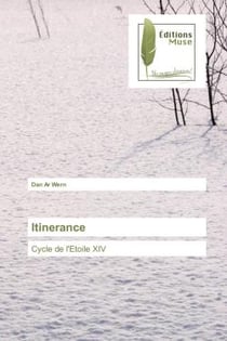 Itinerance : Cycle de l'Etoile XIV