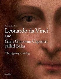 Leonardo da Vinci and Gian Giacomo Caprotti called Salai - the enigma of a painting