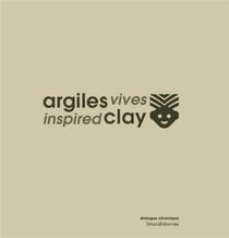 Argiles vives - inspired clays