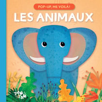 Pop-up, me voilà ! : Les animaux