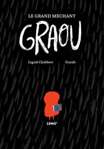 Le grand méchant Graou