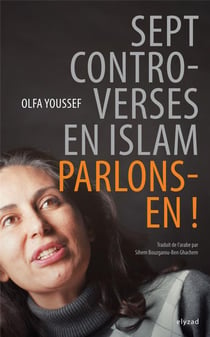 Sept polémiques en islam - parlons-en !