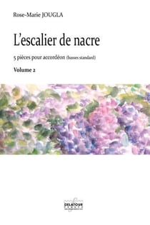 L'escalier de nacre pour accordéon Volume 2