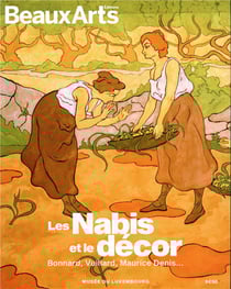Les Nabis et le décor - Bonnard, Vuillard, Maurice Denis... au musée du Luxembourg