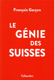 Le génie des Suisses
