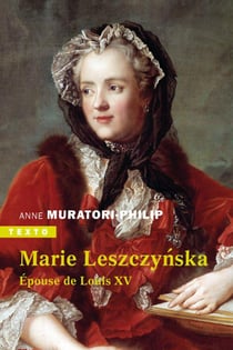 Marie Leszczynska, épouse de Louis XV