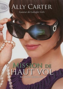 Missions de haut vol Tome 2