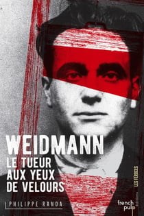 Weidman, Le Tueur Aux Yeux De Velours