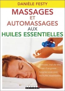 Massages et automassages aux huiles essentielles