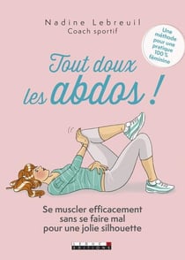 Tout doux les abdos !