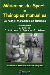 Médecine du sport et thérapies manuelles - le rachis orthopédique et lombaire
