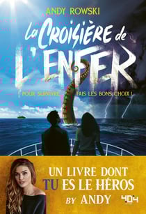 La croisière de l'enfer - le livre dont tu es le héros