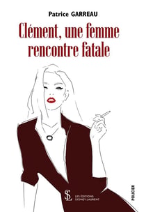 Clement, une femme - rencontre fatale