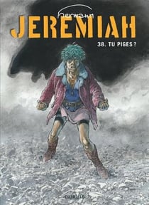 Jeremiah Tome 38 : tu piges ?