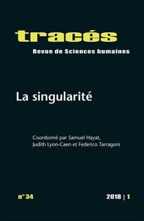 Tracés, n° 34/2018 : La singularité