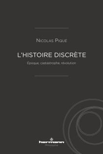 L'histoire discrète - époque, castastrophe, révolution
