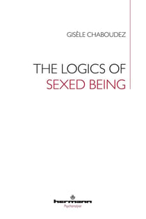 The Logics of Sexed Being