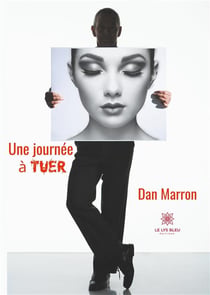 Une journée à tuer