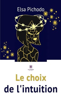 Le choix de l'intuition