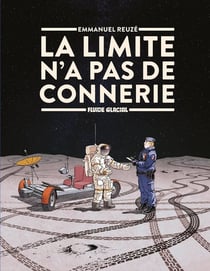 La limite n'a pas de connerie Tome 1