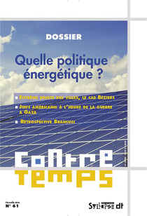 Contretemps n.61 : Quelle politique énergétique?