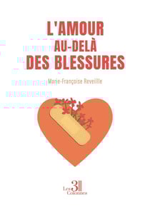 L'amour au-delà des blessures