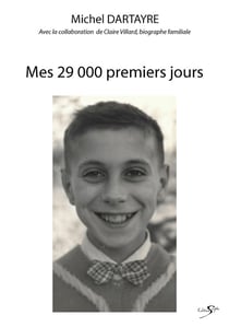 Mes 29000 premiers jours