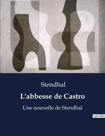 L'abbesse de Castro : Les passions et les intrigues dans l'Italie du XVIe siècle