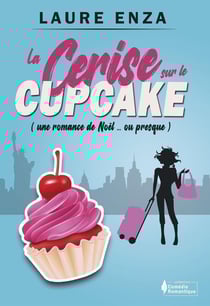 La cerise sur le cupcake