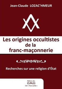 Les origines occultistes de la franc-maçonnerie