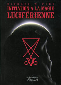 Initiation à la magie luciférienne