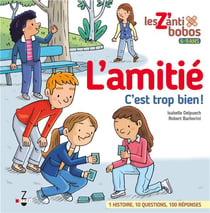 L'amitié, c'est trop bien !