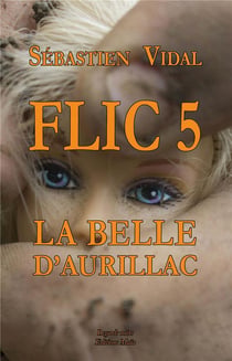 Flic Tome 5 - la belle d'Aurillac - épisode 2