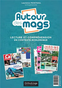 Autour des mags : Lecture et compréhension en contexte écologique