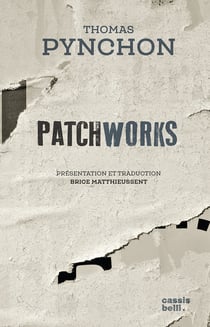 Patchworks : presentation et traduction brice matthieussent