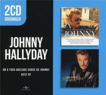 On a tous quelque chose de Johnny (tribute) + best of