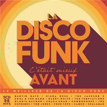 La disco funk c'était mieux avant