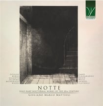 Notte - Oeuvres Nocturnes du XXème siècle pour harpe