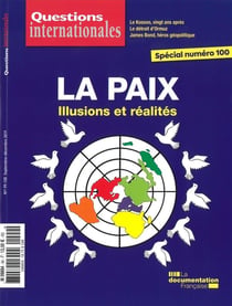 Questions internationales n.99-100 : la paix : illusions et réalités