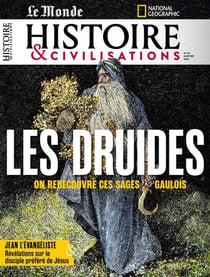Histoire & Civilisations n.112 : Les druides