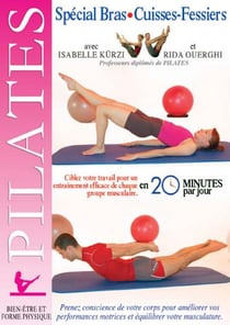 Pilates : spécial bras - cuisses - fessiers