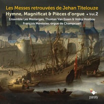 Les messes retrouvées de Jehan Titelouze