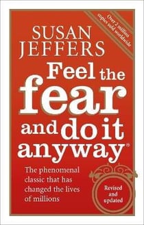 FEEL THE FEAR AND DO IT ANYWAY - 20TH ANNIVERSARY EDITION