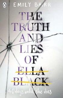 The truth and lies of ella black