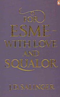 For esme - with love and squalor
