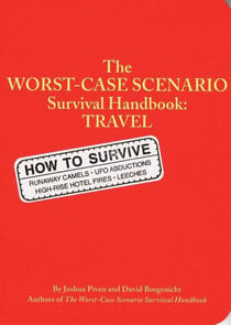 Worst-case scenario travel handbook