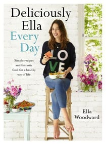 Deliciously ella every day - illustrated edition